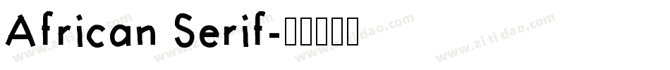 African Serif字体转换